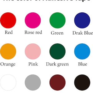 May include: A color chart titled The color of Adhesive Tape displaying twelve solid circles in red, rose red, green, drak blue, orange, pink, dark green, blue, white, gray, drak red, and black, each labeled with its corresponding color name.