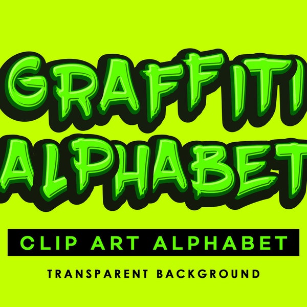 Green Graffiti Alphabet Clip Art Letters Graffiti Graffiti Clipart Png Files Digital Paper