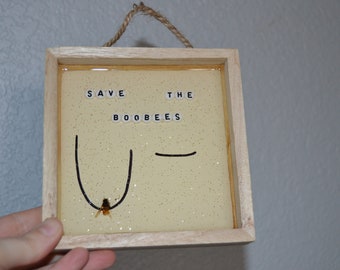 Save the boobees wall hanging with real bees