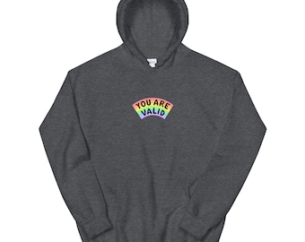 YOU ARE VALID Rainbow Hoodie