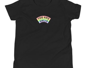 Youth You Are Valid T-Shirt
