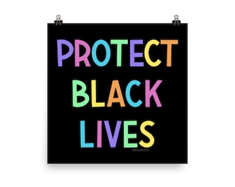 PROTECT BLACK LIVES