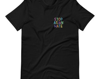 Stop Asian Hate T-Shirt (80% of proceeds donated to AAPI Community Fund)