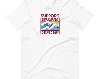 Support Human Rights T-Shirt