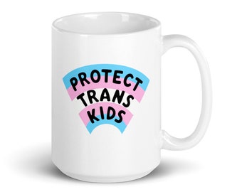 Protect Trans Kids Mug