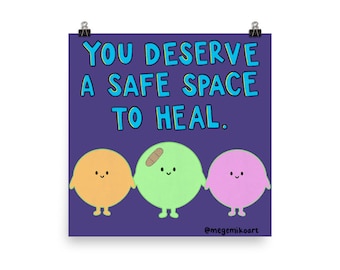 You Deserve a Safe Space to Heal