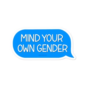 Mind Your Own Gender Stickers