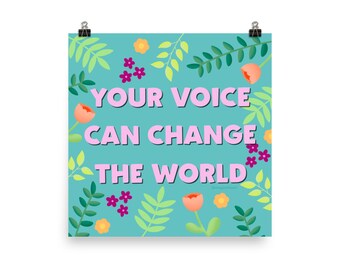 Your Voice Can Change the World Print (Teal) - 100% of proceeds split between Lebanese Red Cross & Lebanese Food Bank