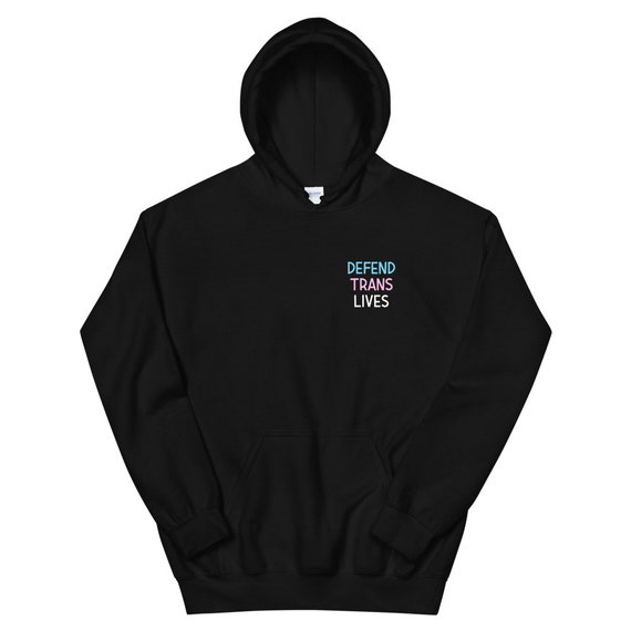 DEFEND TRANS LIVES Hoodie 30% of Proceeds Donated to Trans | Etsy