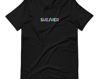 SHE/HER T-Shirt