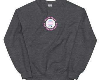 Sushi Rolls, Not Gender Roles Sweatshirt (Trans Flag)