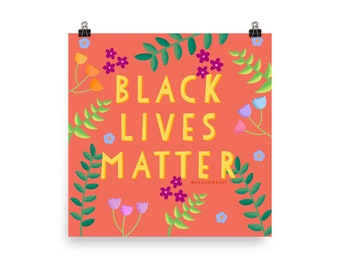 Black Lives Matter Poster (Matte Finish) 100% Proceeds go to Black Organizations: check description