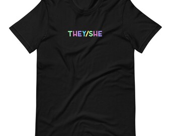 THEY/SHE T-Shirt