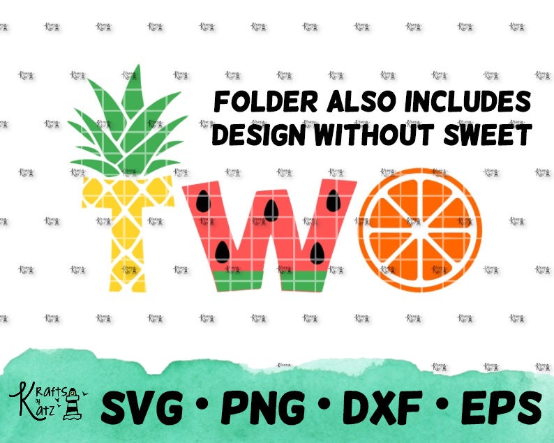 Download Two Sweet SVG Birthday SVG two-tti fruity SVG twotti ...