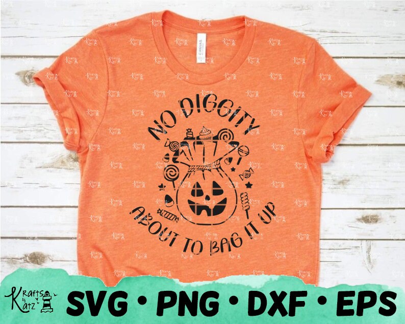 Download No Diggity About to Bag it Up svg Pumpkin candy svg | Etsy