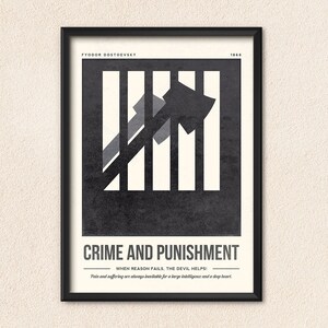 Op de afbeelding: Een zwart-witte poster met een minimalistisch ontwerp met een gestileerde afbeelding van een gevangeniscel met een pijl die omhoog wijst. De poster heeft de titel "Misdaad en straf" en een citaat uit het boek van Fjodor Dostojevski: "Wanneer de rede faalt, helpt de duivel!"