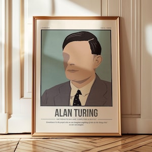 May include: Framed art print featuring a stylized portrait of Alan Turing, a mathematician and computer scientist. The print has a gold frame and includes text that reads "ALAN TURING" and "LONDON 1912-1954". The background is a light teal color.