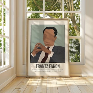 Frantz Fanon Art Print | Philosophers Quote Wall Art | Retro Poster | Philosophy Collection | Special Edition