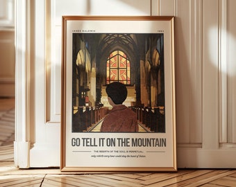 Puede incluir: Un póster de estilo vintage con marco dorado que presenta una ilustración en blanco y negro de una persona caminando por el pasillo de una iglesia. El póster tiene el título "Go Tell It On The Mountain" y el texto "The rebirth of the soul is perpetual only rebirth every hour could stay the hand of Satan."