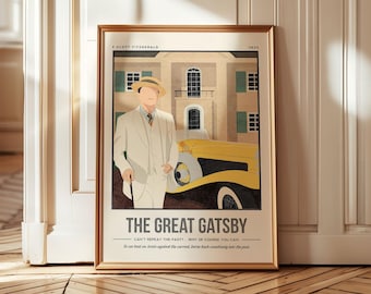 May include: A vintage poster with a yellow and black car, a man in a white suit, and a large house in the background. The poster has the text "The Great Gatsby" and a quote from the book.