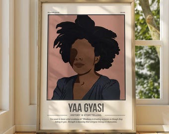 Yaa Gyasi Print | Author Quote Wall Art | Black Writer Poster | Feminist Bookish Gift