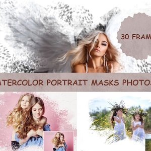 30 Watercolor Portrait Paint Masks, Photo Frames Templates, Overlay Effect, Clipping Photoshop Art