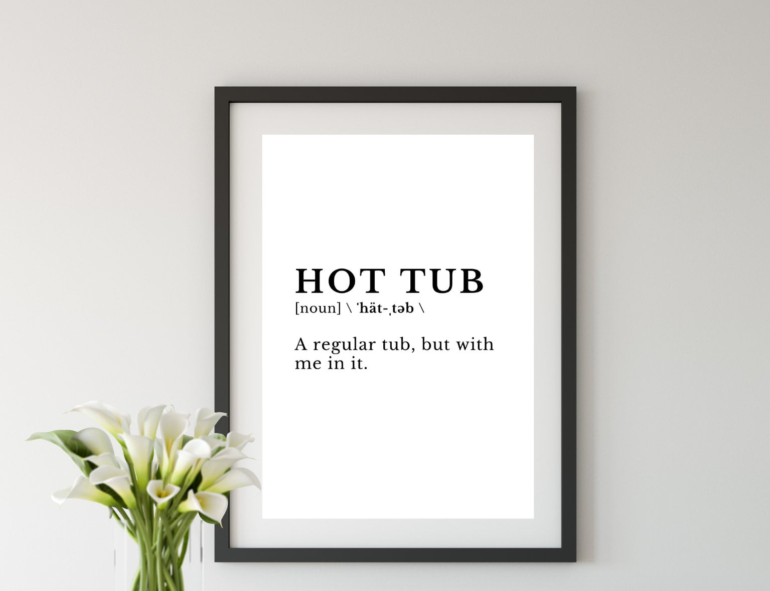 Hot Tub Funny Definition Bathroom Sign Printable, Bathroom Wall Art Funny, Dictionary Definition