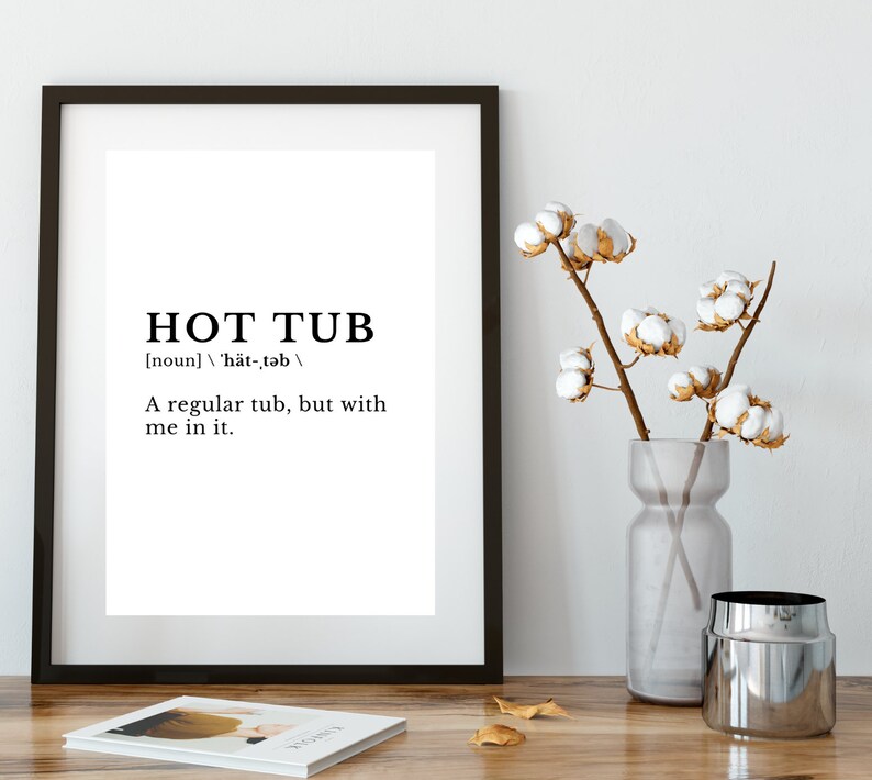 Hot Tub Funny Definition Bathroom Sign Printable, Bathroom Wall Art
