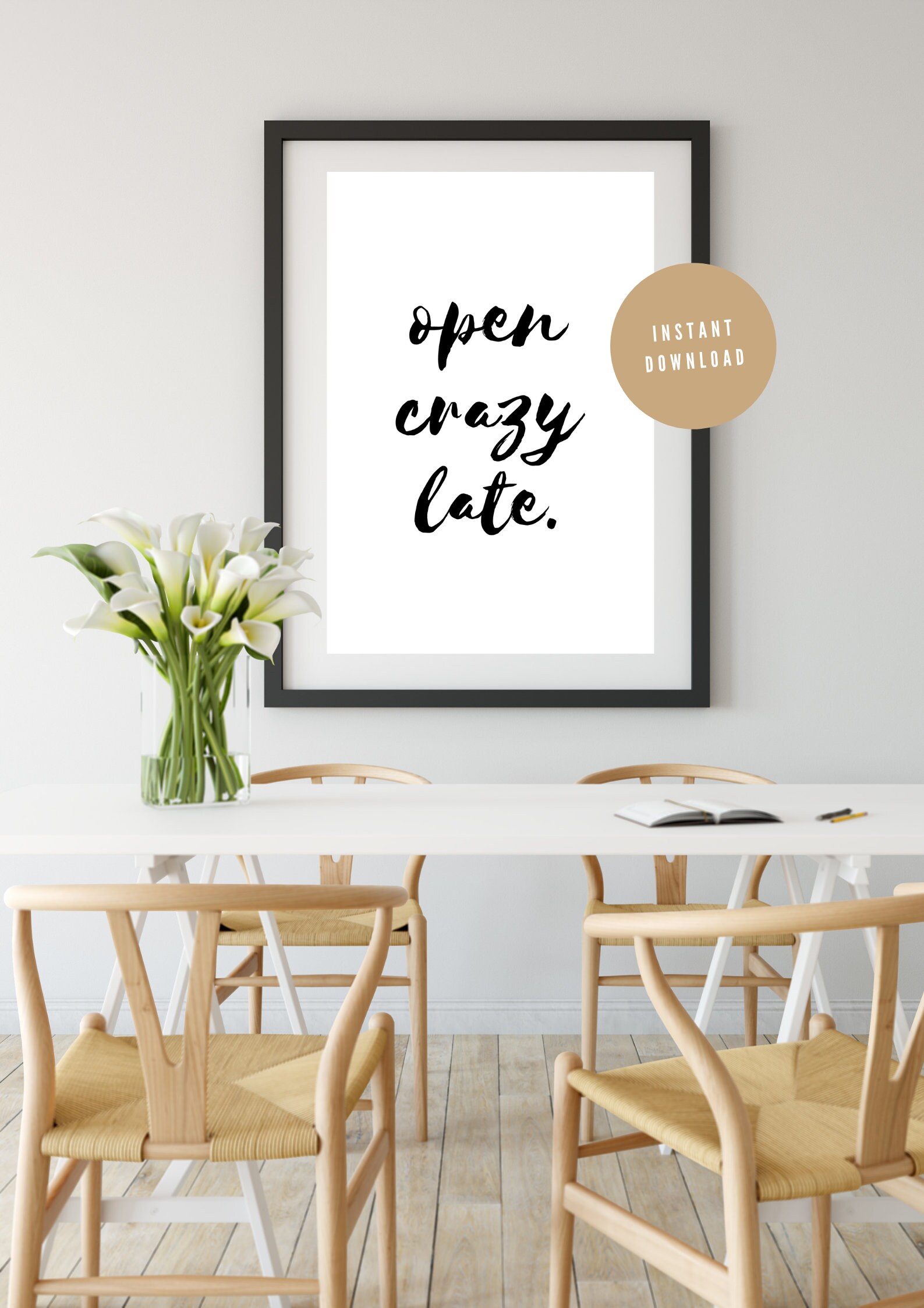 Open crazy late funny home decor wall art printable funny Etsy