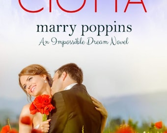 Signed romance novel, MARRY POPPINS, by award-winning author, Beth Ciotta