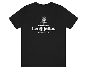 NEW DESIGN* Brasserie Les Halles T-shirt | Anthony Bourdain's Old Restaurant | Unisex Jersey Short Sleeve