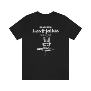 Vintage Looking Brasserie Les Halles T-shirt  | Anthony Bourdain's Old Restaurant |  Unisex Jersey Short Sleeve