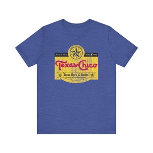 Texas Chico Label Shirt | Topo Chico Inspired Texas Men&#39;s Shirt | Don&#39;t Mess With Texas Shirt | Unisex Jersey Short Sleeve