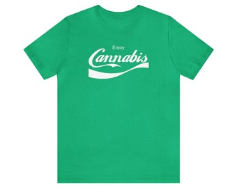 Enjoy Cannabis Shirt | Brunch Shirt | Coke Shirt | Coke parody Shirt | Funny Shirt | Unisex Jersey Short Sleeve Tee