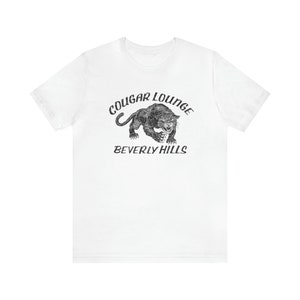 Cougar Lounge Beverly Hills Shirt | California Shirt | Hollywood | Unisex Jersey Short Sleeve Tee