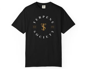 Terpene Society T-Shirt | Cannabis Lifestyle Tee | Premium Garment Dyed Graphic Tee | Streetwear Shirt | Comfort Colors 1717 Shirt