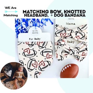 Matching Baby Bow + Dog Bandana + Knotted Headband for Mom| Football Matching Set for Mom, Baby, and Dog| Baby Shower Gift| Sized to Fit