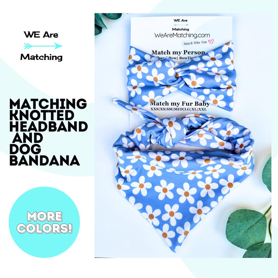 Dog Bandana + Matching Knotted Headband for Dog Mom| Blue Daisy| Match Your Dog| Tie-on Dog Bandana| Add matching BowTie| For Dog Moms