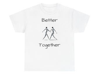 Bättre tillsammans T-shirt | Minimalistisk streckfigurspar, relationströja