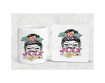 July girl theme on a mug or coaster or both, coffee mug, birthday gift present, top knot style mum life, gift for her, all months available