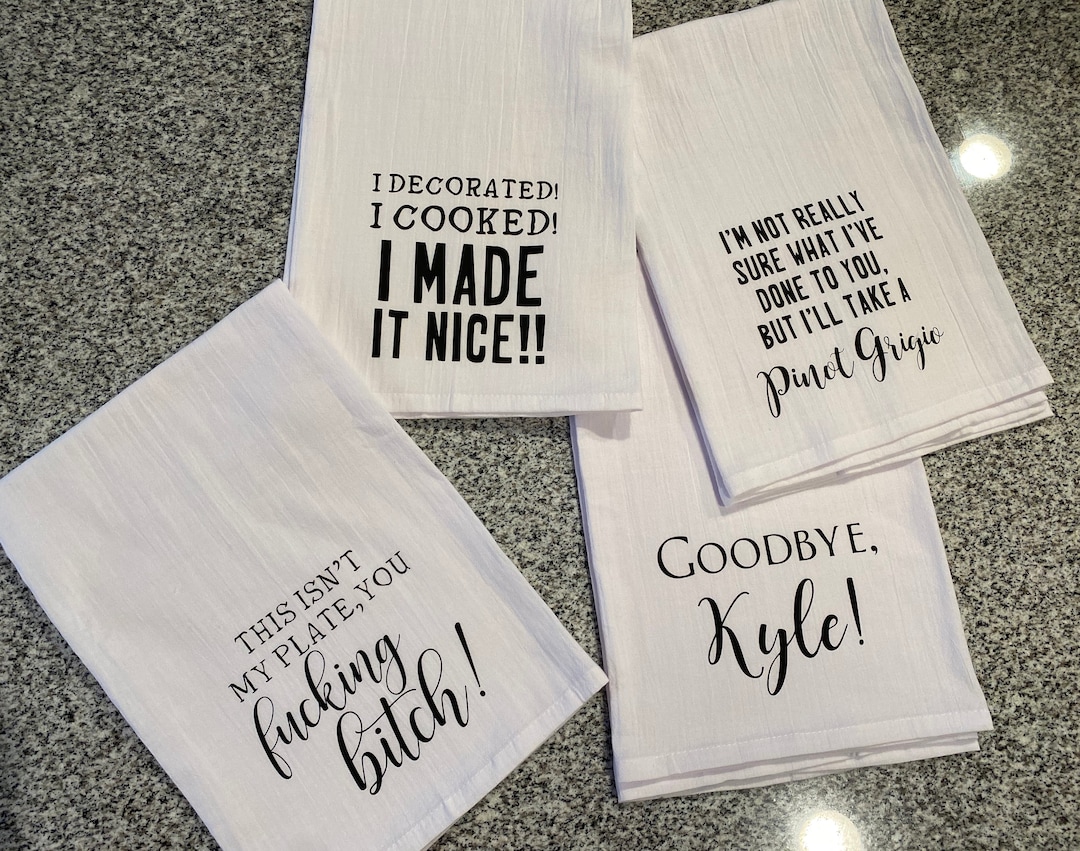 Real Housewives/bravotv Inspired Tea Towels - Etsy