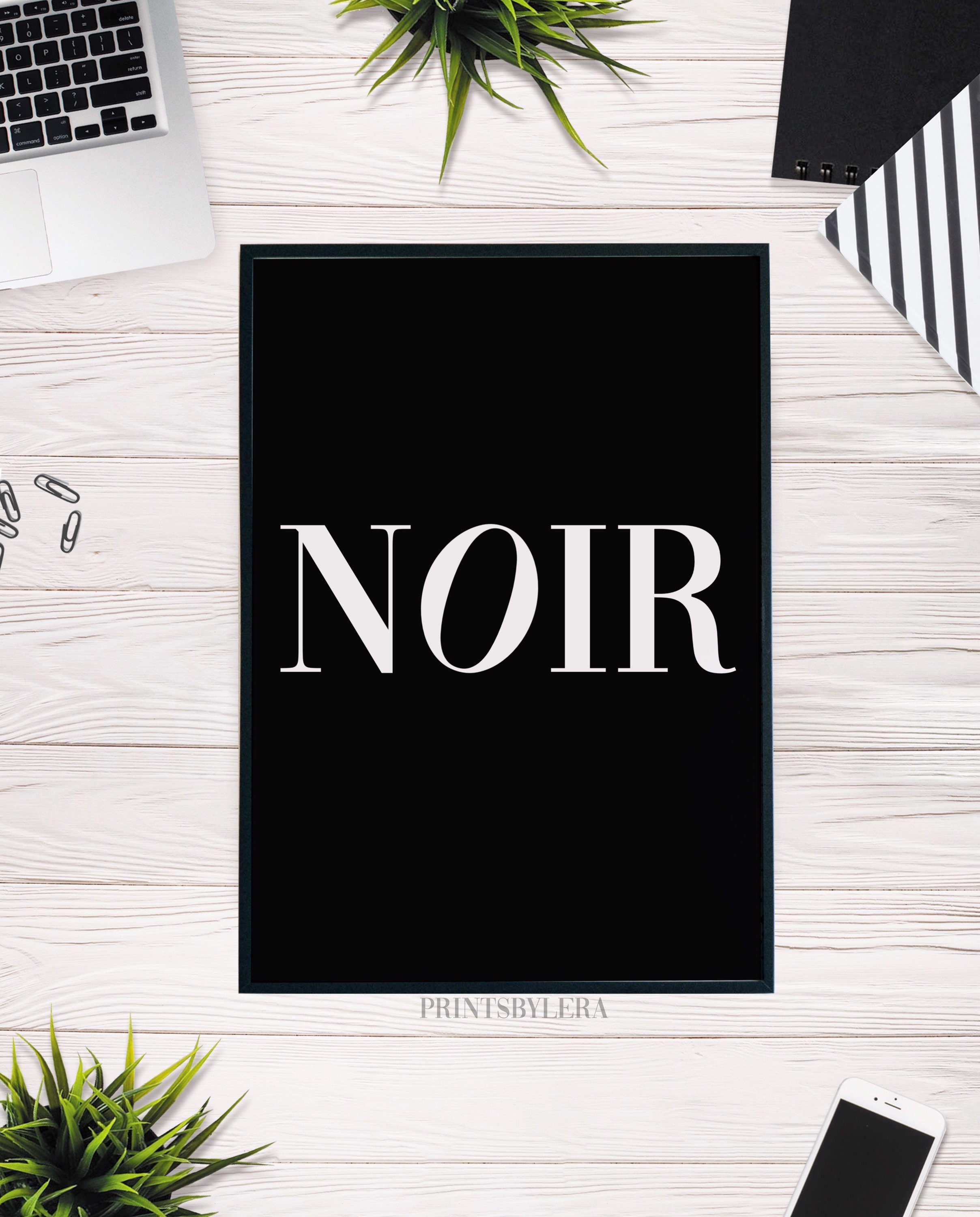 NOIR Black and White Typography Art Print Simplistic / Minimalist Wall