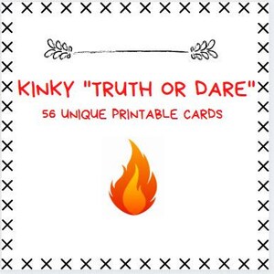 Kinky unique Truth or Dare challenges, couple activity, 55 printable game coupons