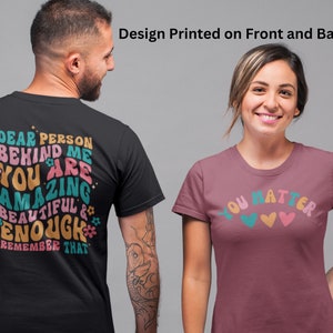 Comfort Colors Dear Person Behind Me Shirt Mental Health Positive Quotes Women's T-shirts Quote Tee Gift for Her Trendy Retro Vintage Tshirt