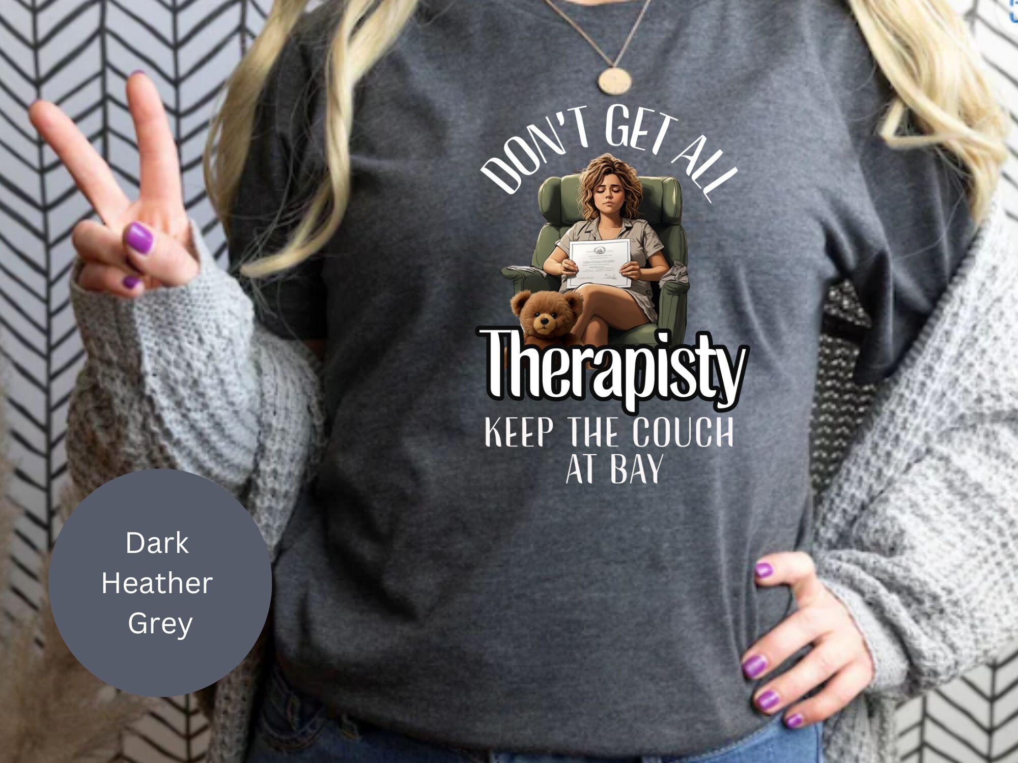 Funny Therapist Sarcastic Mental Health Awareness Counselor Therapy ...