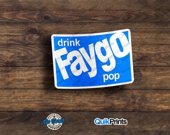 Faygo Retro Sign Sticker - 4 Sizes to Choose From