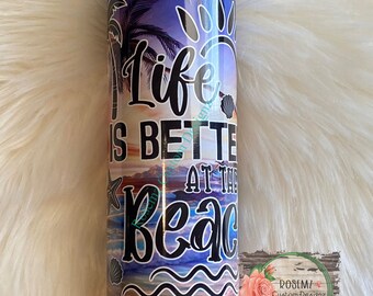 20 oz life is better at the beach insulated tumbler ready to ship