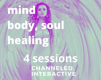 Channeled healing: Body, Mind, Soul. Includes,  DNA light activation, theta healing, body/mind healing and meditation. 4 sessions included.