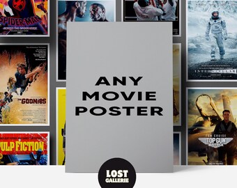 Any Movie Poster! You choose Movie Poster Request ANY Movie or TV Series Custom!