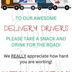 May include: A festive Christmas card with a line of delivery trucks decorated with Christmas trees and presents. The card reads "To our awesome delivery drivers, please take a snack and drink for the road! We REALLY appreciate how hard you are working! Merry Christmas!"